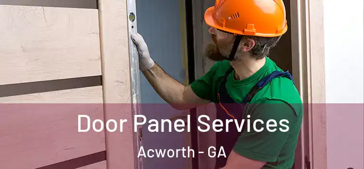 Door Panel Services Acworth - GA