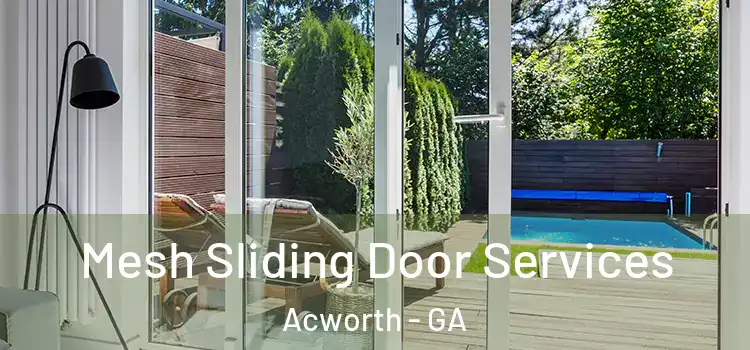 Mesh Sliding Door Services Acworth - GA