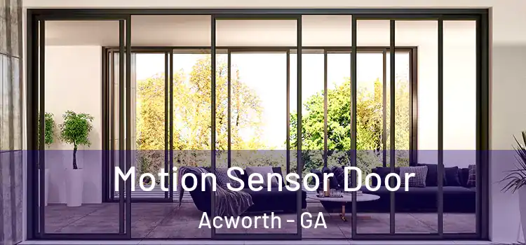 Motion Sensor Door Acworth - GA